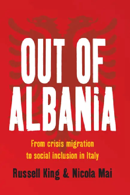 Out of Albania (English, Russell King | Nicola Mai)