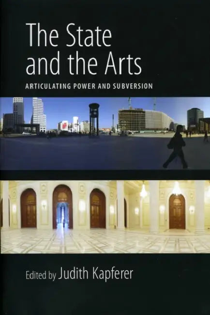 The State and the Arts (English, Judith Kapferer)