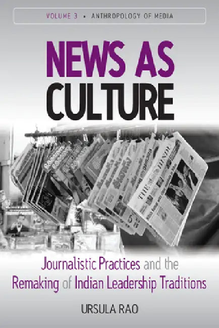 News as Culture (English, Ursula Rao)