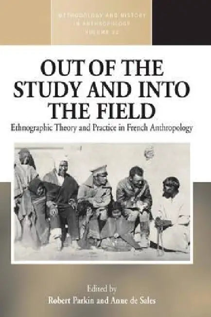 Out of the Study and Into the Field (English, Robert Parkin | Anne De Sales)