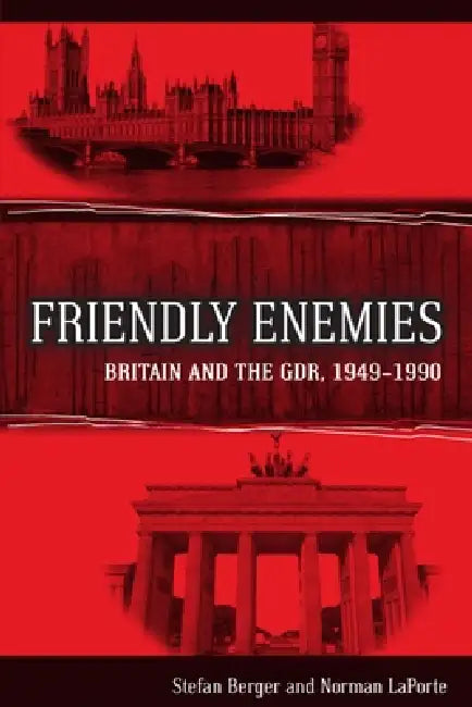 Friendly Enemies (English, Stefan Berger | Norman Laporte)
