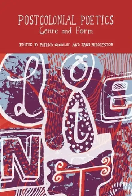 Postcolonial Poetics (English, Patrick Crowley | Jane Hiddleston)