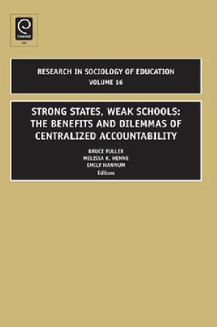 Strong States, Weak Schools (English, Bruce Fuller | Emily Hannum | Melissa K. Henne)