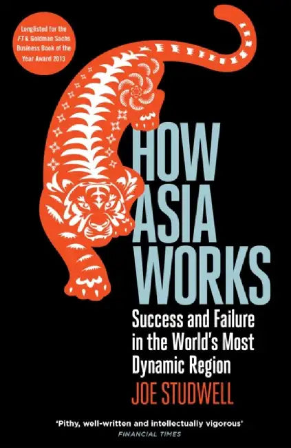 How Asia Works (English, Joe Studwell)