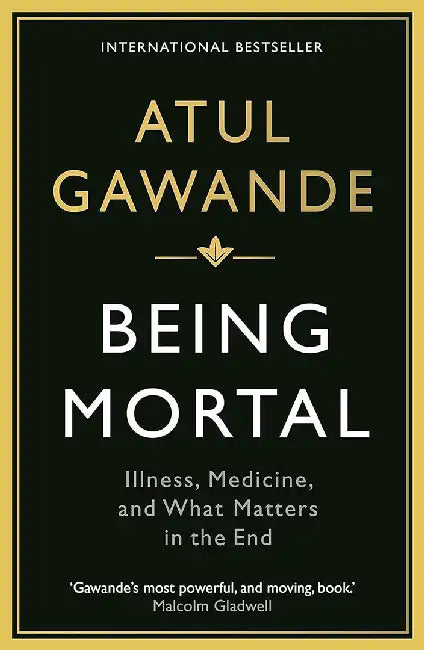 Being Mortal (English, Atul Gawande)