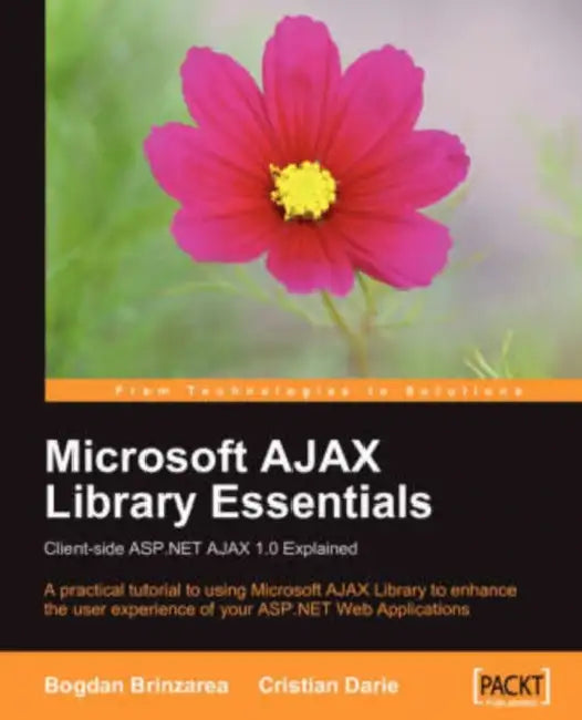Microsoft Ajax Library Essentials (English, Cristian Darie | Bogdan Brinzarea)