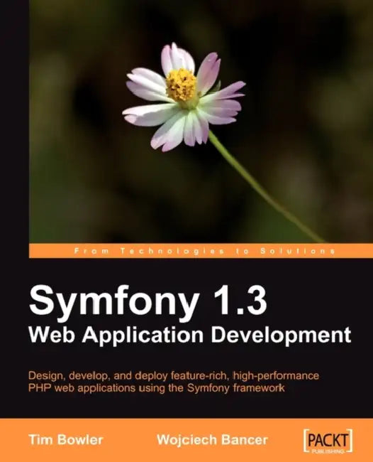 Symfony 1.3 Web Application Development (English, Tim Bowler | Wojciech Bancer)