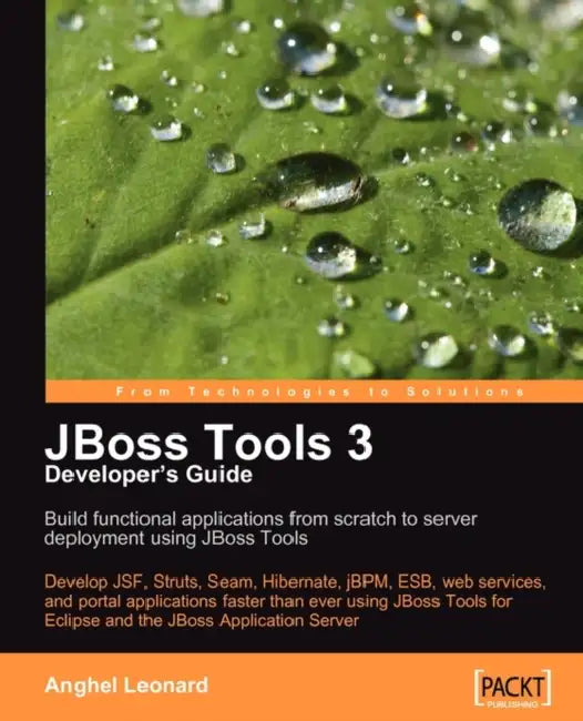 JBoss Tools 3 Developers Guide (English, Anghel Leonard)