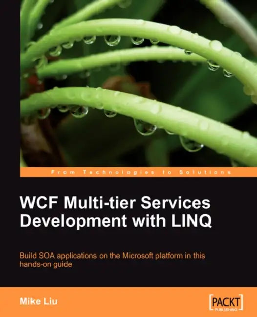 WCF Multi-tier Services Development with LINQ (English, Mike Liu)