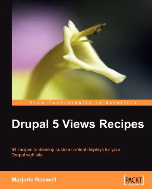 Drupal 5 Views Recipes (English, Marjorie Roswell)