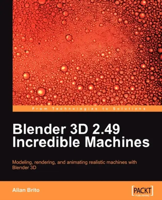 Blender 3D 2.49 Incredible Machines (English, Allan Brito)