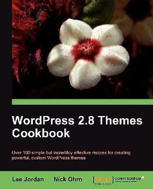 Wordpress 2.8 Themes Cookbook (English, Nick Ohrn | Lee Jordan)