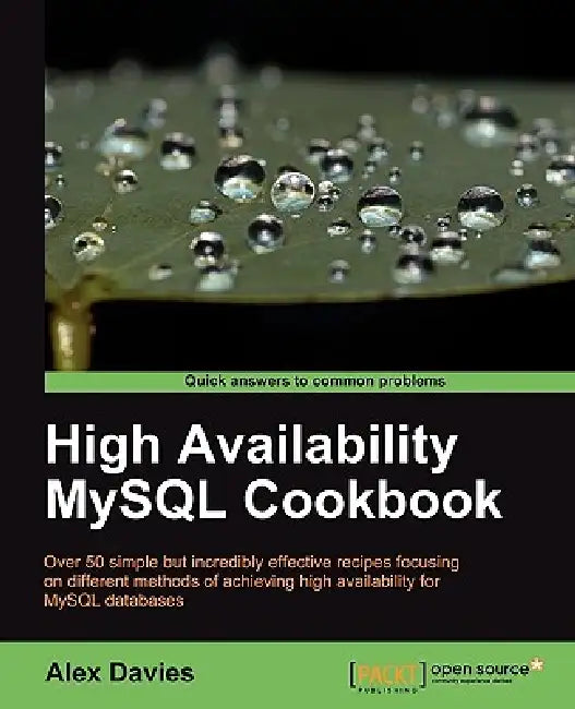 High Availability MySQL Cookbook (English, Alex Davies)