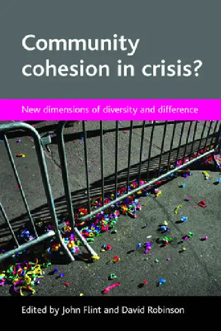 Community Cohesion in Crisis? (English, John Flint | David Robinson)