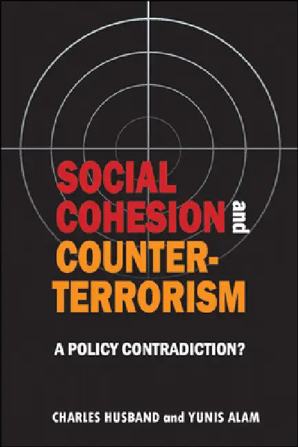 Social Cohesion and Counter-Terrorism (English, Charles Husband | Yunis Alam)