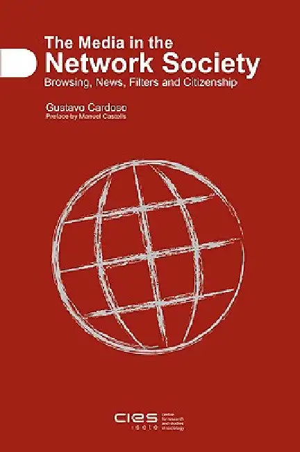 The Media in the Network Society (English, Gustavo Cardoso)