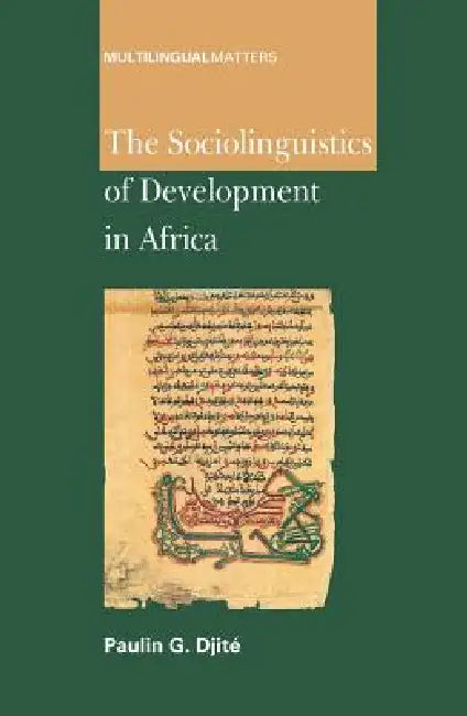 The Sociolinguistics of Development in Africa (English, Paulin G. Djité)