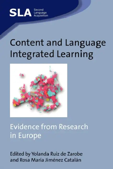 Content and Language Integrated Learning (English, Yolanda Ruiz de Zarobe | Rosa María Jiménez Catalán)