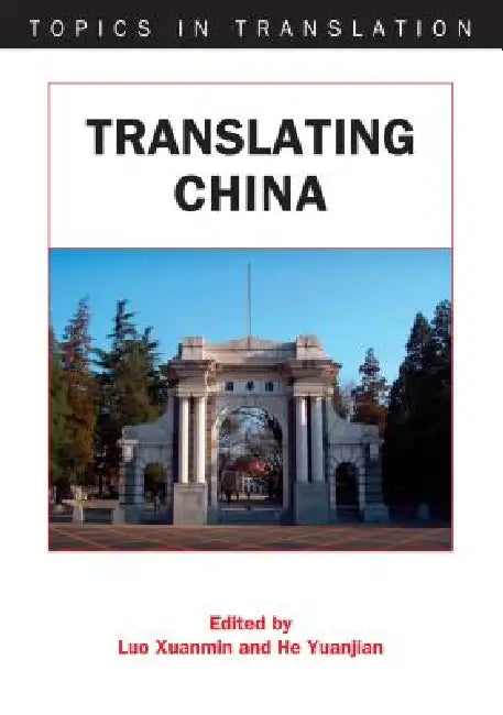 Translating China (English, Xuanmin Luo | Yuanjian He)