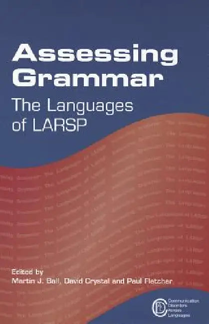 Assessing Grammar (English, Martin J. Ball | David Crystal | Paul Fletcher)