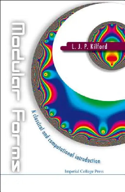 Modular Forms (English, Kilford L J P)