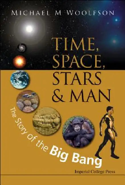 Time, Space, Stars and Man (English, Woolfson Michael M)
