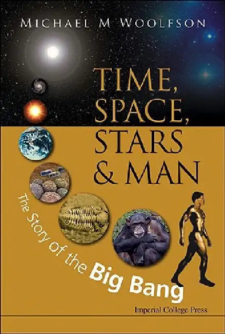 Time, Space, Stars and Man (English, Woolfson Michael M)