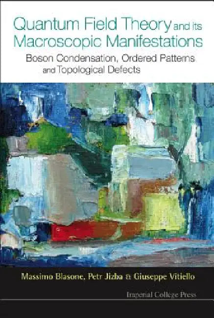 Quantum Field Theory & Its Macoscopic... (English, Blasone Massimo)