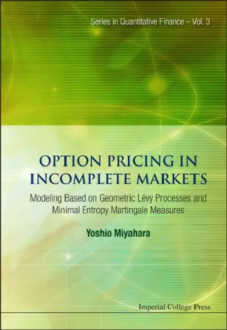 Option Pricing in Incomplete Markets (English, Yoshio Miyahara)