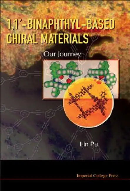 1,1'-Binaphthyl-Based Chiral Materials (English, Pu Lin)