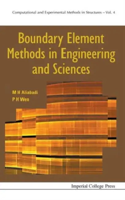 Boundary Element Methods in Engineering and Sciences (English, M. H. Ferri Aliabadi | Pihua Wen)