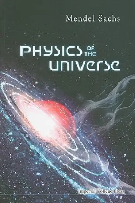 Physics of the Universe (English, Sachs Mendel)