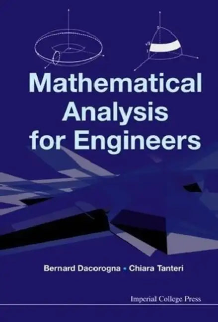 Mathematical Analysis for Engineers (English, Chiara Tanteri | Bernard Dacorogna)