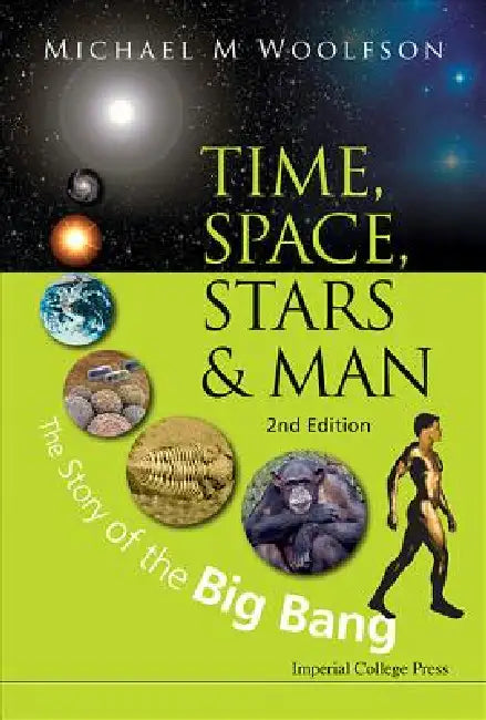Time, Space, Stars and Man, 2 Ed (English, Woolfson Michael Mark)