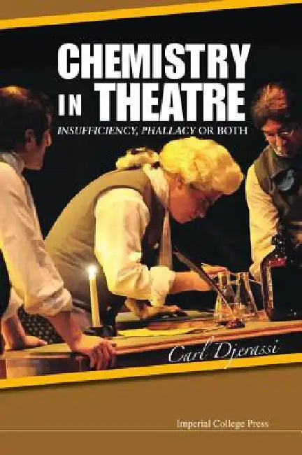 Chemistry in Theatre (English, Djerassi Carl)