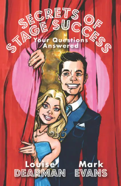 Secrets of Stage Success (English, Louise Dearman | Mark Evans)