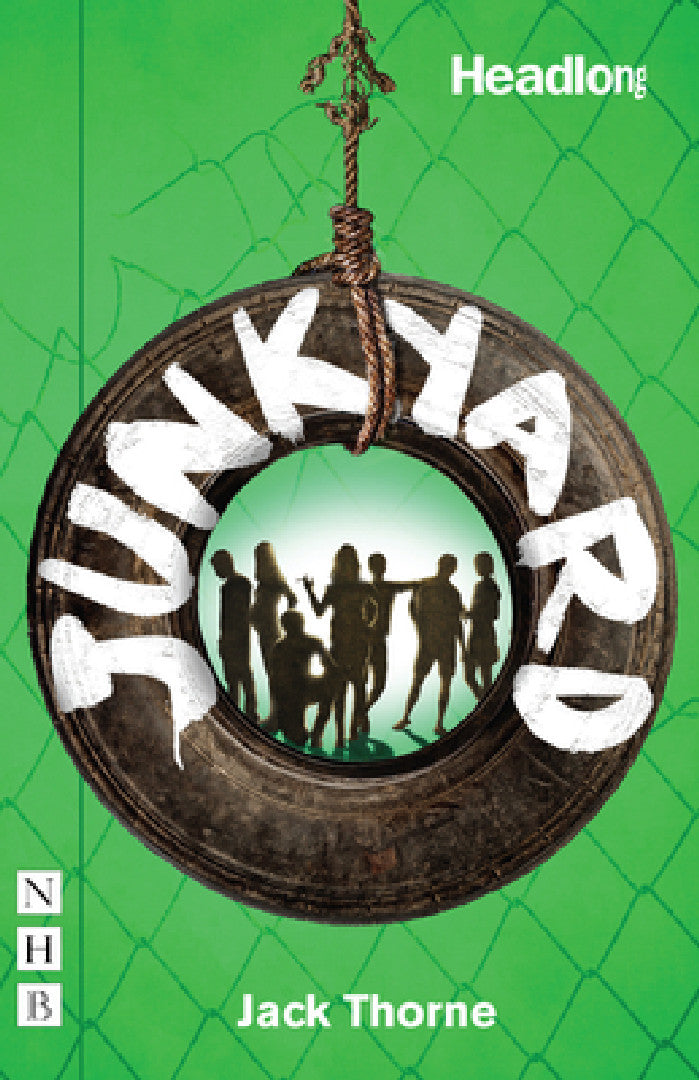 Junkyard (English, Jack Thorne | Stephen Warbeck)