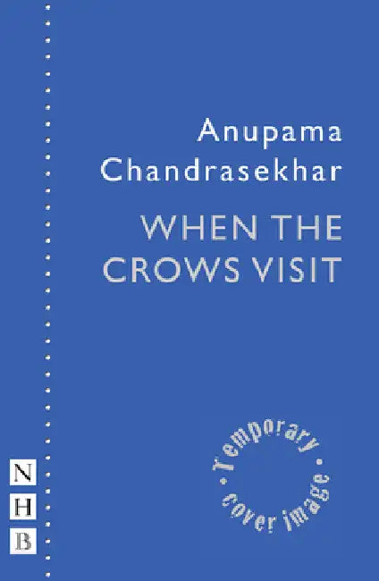 When the Crows Visit (English, Anupama Chandrasekhar)