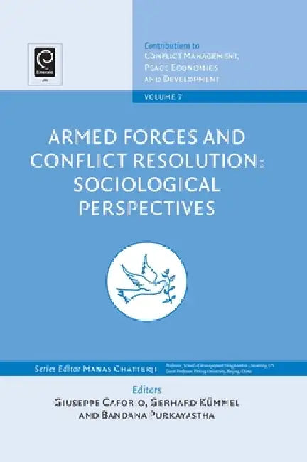 Armed Forces and Conflict Resolution (English, Guiseppe Caforio | Gerhard Kummel | Bandara Purkayastha)