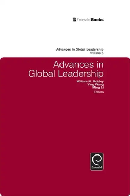 Advances in Global Leadership (English, William Mobley | Ying Wang | Ming Li)