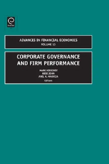 Corporate Governance and Firm Performance (English, Mark Hirschey | Kose John | Anil K. Makhija)