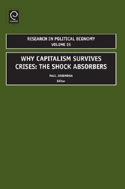 Why Capitalism Survives Crises (English, Paul Zarembka)