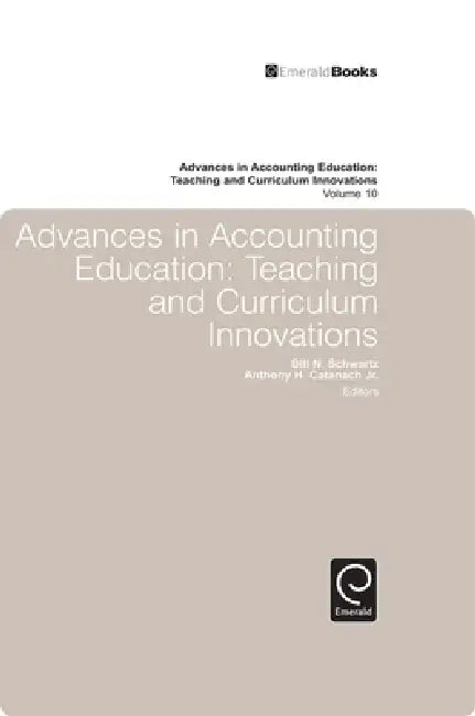 Advances in Accounting Education (English, Bill Schwartz | Anthony H. Catanach)