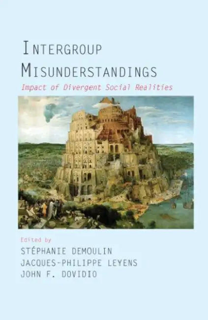 Intergroup Misunderstandings (English, Stephanie Demoulin | Jacques-Philippe Leyens | John F. Dovidio)
