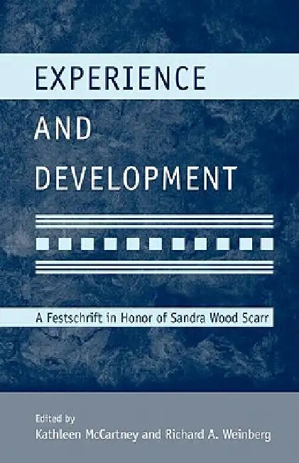 Experience and Development (English, Kathleen Mccartney | Richard A. Weinberg)