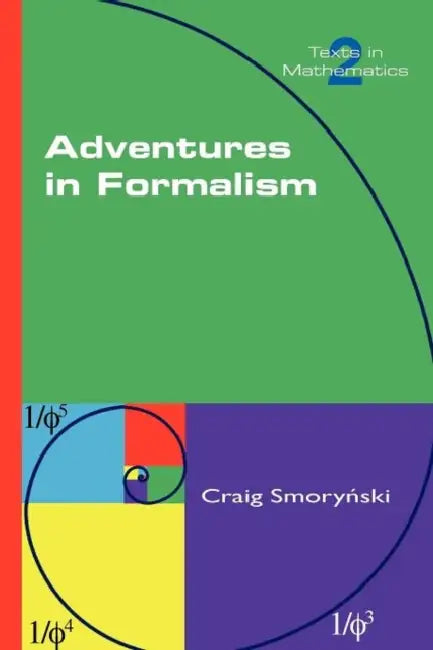 Adventures in Formalism (English, Craig Smorynski)