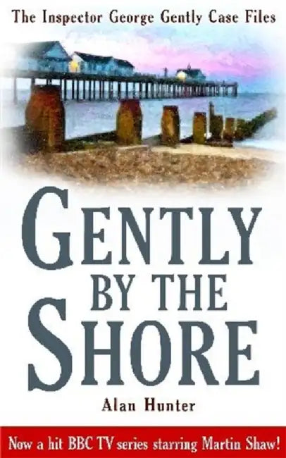 Gently by the Shore (English, Alan Hunter)