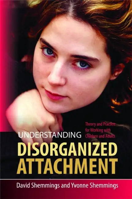 Understanding Disorganized Attachment (English, David Shemmings | Yvonne Shemmings)