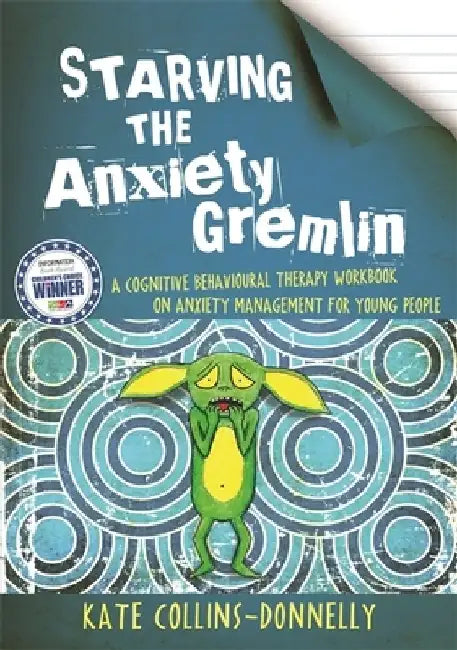 Starving the Anxiety Gremlin (English, Kate Collins-Donnelly)