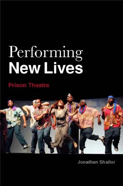 Performing New Lives (English, Jonathan Shailor | Evelyn Ploumis-Devick)